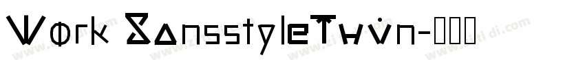Work SansstyleThin字体转换